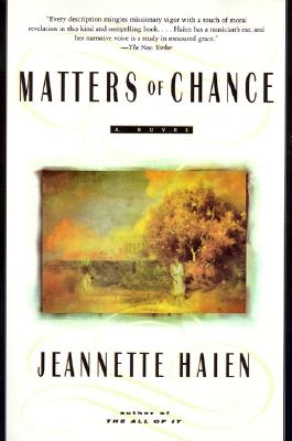 Matters of Chance - Haien, Jeannette