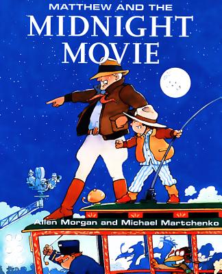 Matthew and the Midnight Movie - Morgan, Allen