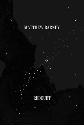 Matthew Barney: Redoubt - Franks, Pamela (Introduction by), and Hodermarsky, Elisabeth (Contributions by), and Lepecki, Andre (Contributions by)