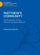 Matthew's Community: The Evidence of His Special Sayings Material