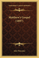Matthew's Gospel (1897)