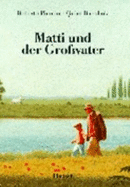 Matti Und Der Gro&Radic; ?vater