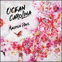 Maudlin Days - Ocean Carolina