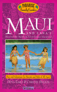 Maui and Lana'i, 8th Edition: Making the Most of Your Family Vacation