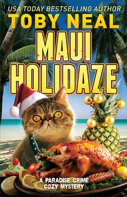 Maui Holidaze: Cat Cozy Humor - Neal, Toby