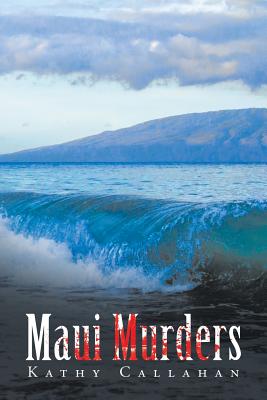 Maui Murders - Callahan, Kathy