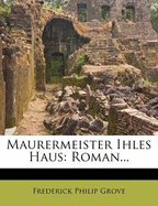 Maurermeister Ihles Haus: Roman...
