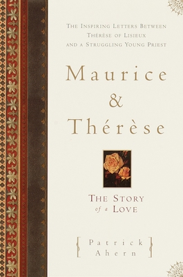 Maurice and Therese: The Story of a Love - Ahern, Patrick