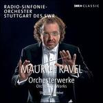 Maurice Ravel: Orchesterwerke (Orchestral Works)