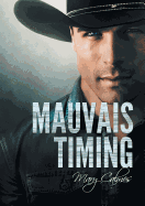 Mauvais Timing (Translation)