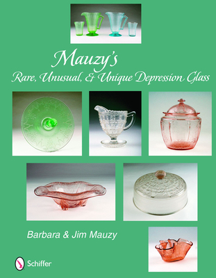 Mauzy's Rare, Unusual, & Unique Depression Glass - Mauzy, Barbara & Jim