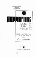 Maverick : more than a game - Jackson, Phil, and Rosen, Charles