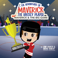 Maverick & the Big Game