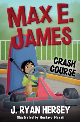 Max E. James: Crash Course - Betz, Amy (Editor), and Hersey, J Ryan
