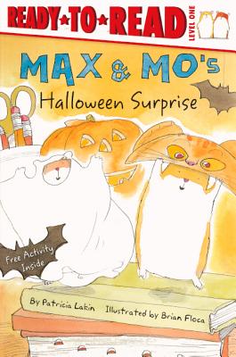 Max & Mo's Halloween Surprise - Lakin, Patricia, and Floca, Brian (Illustrator)