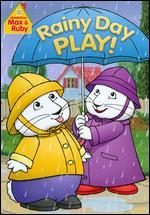 Max & Ruby: Rainy Day Play