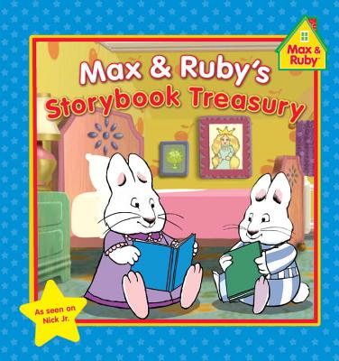 Max & Ruby's Storybook Treasury - Grosset & Dunlap