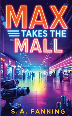 Max Takes the Mall - Fanning, S A