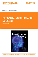 Maxillofacial Surgery - Elsevier eBook on Vitalsource (Retail Access Card): Maxillofacial Surgery - Elsevier eBook on Vitalsource (Retail Access Card)