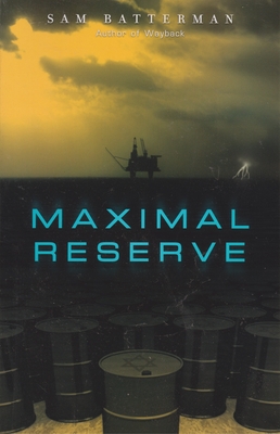 Maximal Reserve - Batterman, Sam