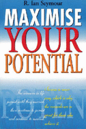 Maximise Your Potential
