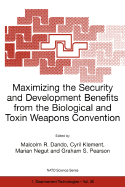 Maximizing the Security and Development Benefits from the Biological and Toxin Weapons Convention