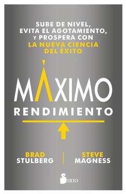Maximo Rendimiento - Stulberg, Brad, and Magness, Steve