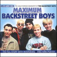 Maximum Backstreet Boys - Backstreet Boys