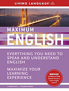 Maximum English: Everything You Need to Speak and Understand English