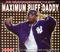 Maximum Puff Daddy - Puff Daddy/P. Diddy