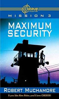 Maximum Security - Muchamore, Robert, and Tafuri, Tom (Designer)