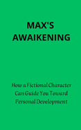 Max's Awaikening