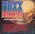 Maxx Mixes: Banda - Duranguense