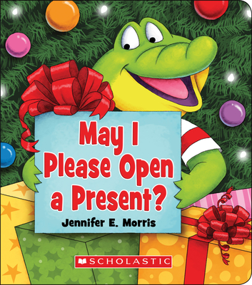 May I Please Open a Present? - 