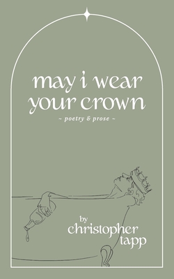 may i wear your crown - Tapp, Christopher