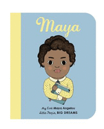 Maya Angelou: My First Maya Angelou [BOARD BOOK]