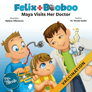 Maya Visits Her Doctor: Vaccination