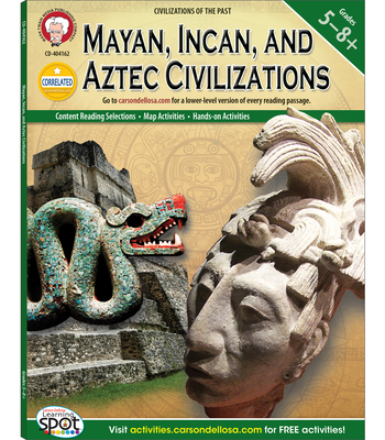 Mayan, Incan, and Aztec Civilizations, Grades 5 - 8 - Kramme, Michael
