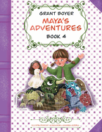 Maya's Adventures Book 4