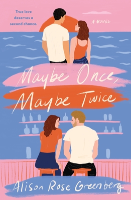 Maybe Once, Maybe Twice - Greenberg, Alison Rose