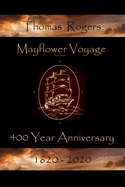 Mayflower Voyage 400 Year Anniversary 1620 - 2020: Thomas Rogers
