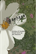 Mayhaps: poems of longing, loss & love