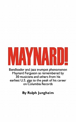 Maynard! - Jungheim, Ralph, and Tabackin, Lew (Contributions by), and Erskine, Peter (Contributions by)