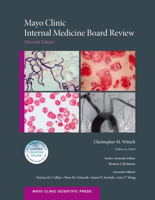 Mayo Clinic Internal Medicine Board Review - Wittich, Christopher M (Editor)