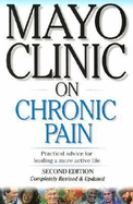 Mayo Clinic on Chronic Pain: S