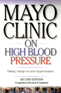 Mayo Clinic on High Blood Pres - Sheps, Sheldon G, M.D., and Sheps M D, Sheldon, and Clinic, Mayo (Producer)