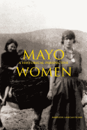 Mayo Women in 1821-1851: A Historical Perspective