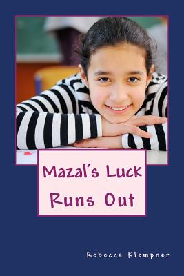 Mazal's Luck Runs Out - Klempner, Rebecca