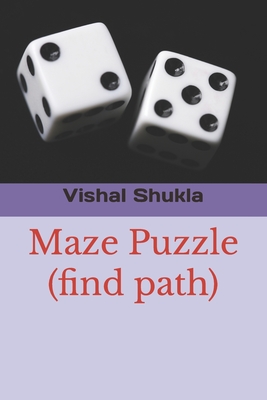 Maze Puzzle (find path) - Shukla, Vishal