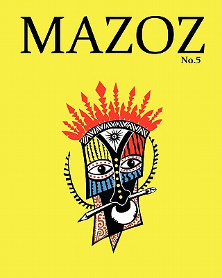 Mazoz 5: New Writing and Arts from Papua New Guinea - Murphy, Greg (Editor)